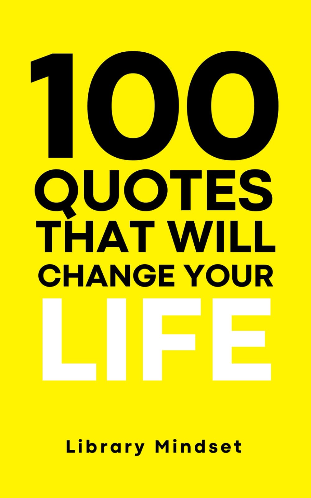 100 Quotes That Will Change Your life - 4501