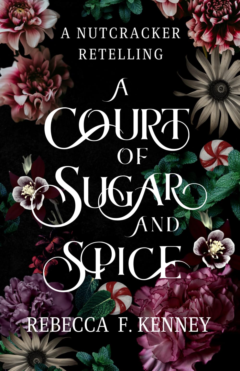 A Court of Sugar and Spice: A Nutcracker Romance Retelling (Wicked Darlings) - 6365