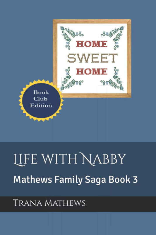 Life with Nabby: Mathews Family Saga Book 3 - 2703
