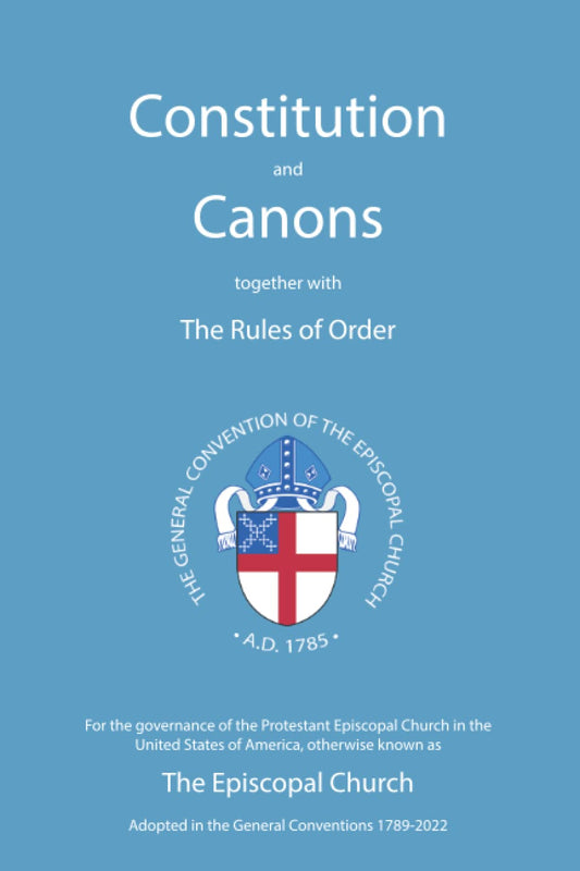 Constitution and Canons together with the Rules of Order - 8822