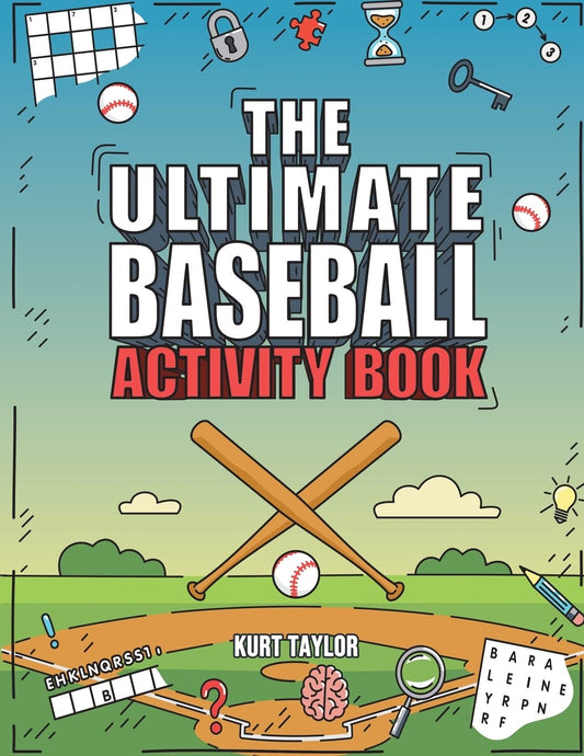 The Ultimate Baseball Activity Book: Crosswords, Word Searches, Puzzles, Fun Facts, Trivia Challenges and Much More for Baseball Lovers! (Perfect Baseball Gift) - 2578