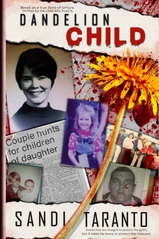 Dandelion Child: Based on a true story - 9685