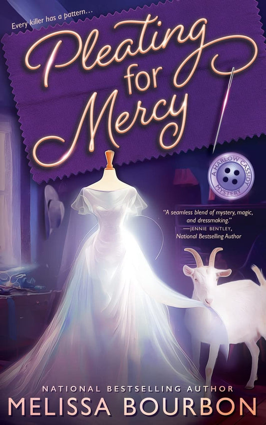 Pleating for Mercy (Magical Dressmaking Mystery) - 7291