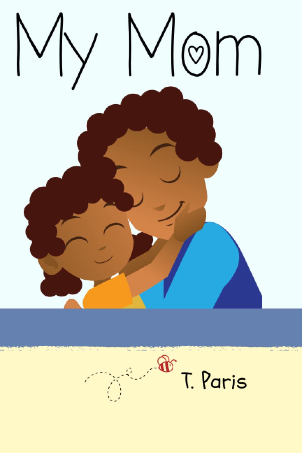 My Mom (Growing Readers) - 1502