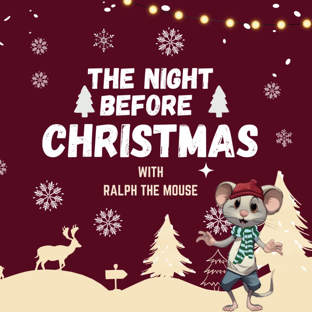 The Night Before Christmas with Ralph the Mouse