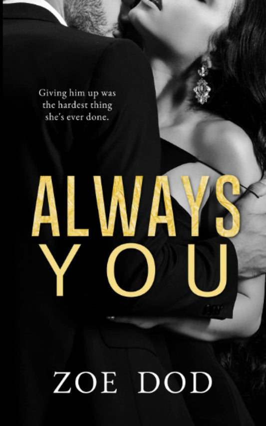 Always You: A Second Chance, Office Workplace Romance (Forgive Me)