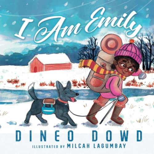 I am Emily: Based on a true story, Emily’s goal is to let everyone know that all are welcome outdoors. - 2602