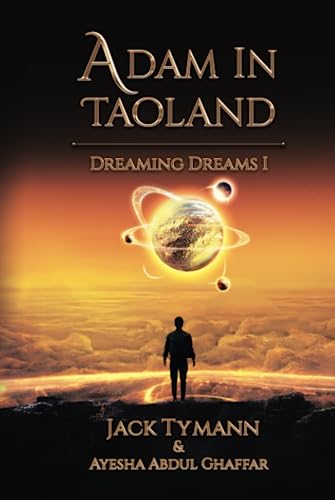Adam in Taoland (Dreaming Dreams) - 233