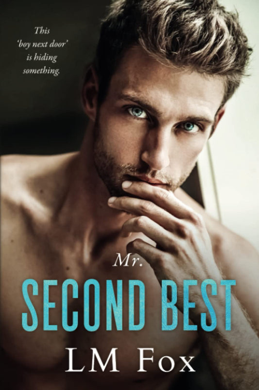 Mr. Second Best (The Deprivation Trilogy)