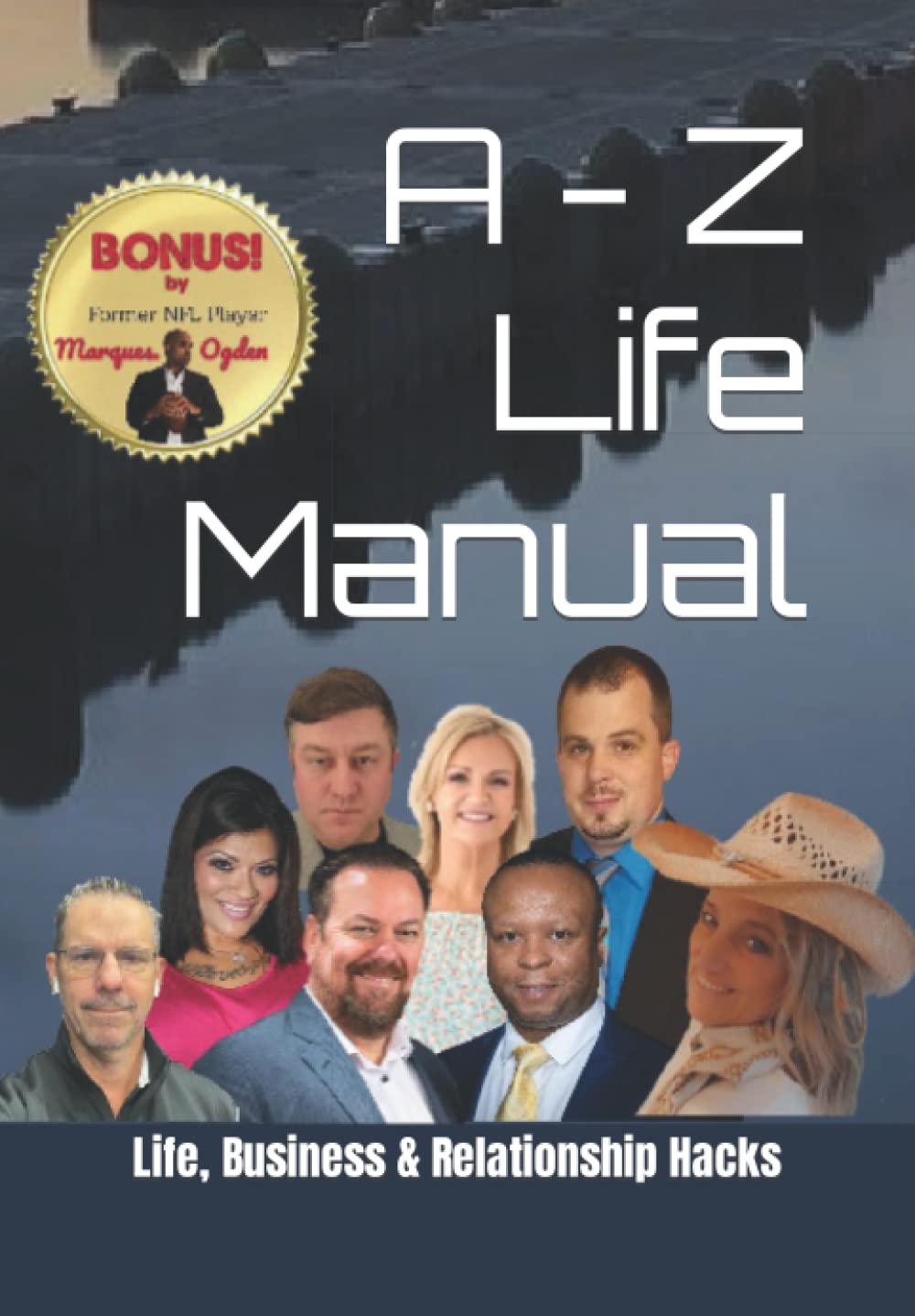 A - Z Life Manual: Lifetime Edition