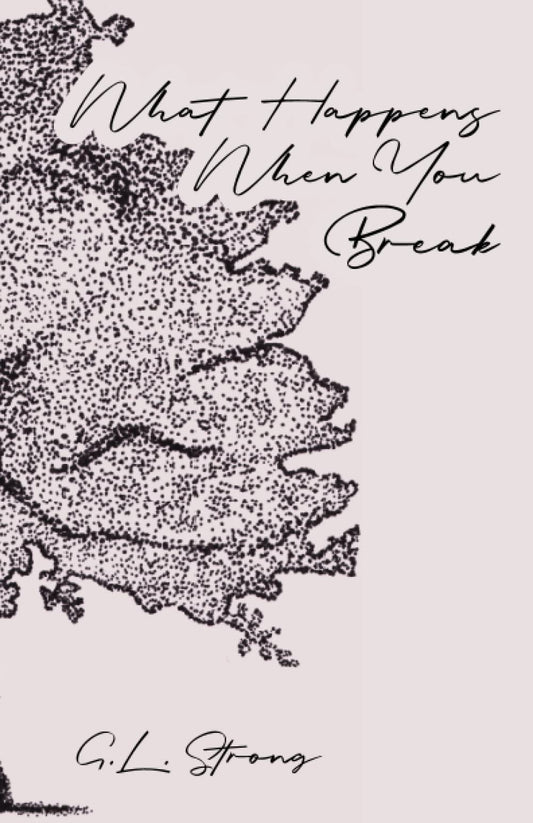 What Happens When You Break (The Magnolia Series) - 2396