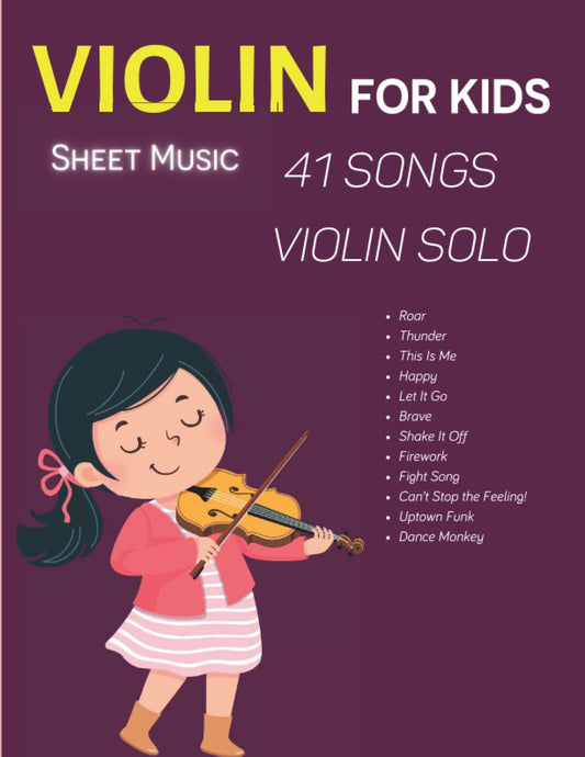 Violin For Kids Sheet Music: 41 Songs Violin Solo - 423