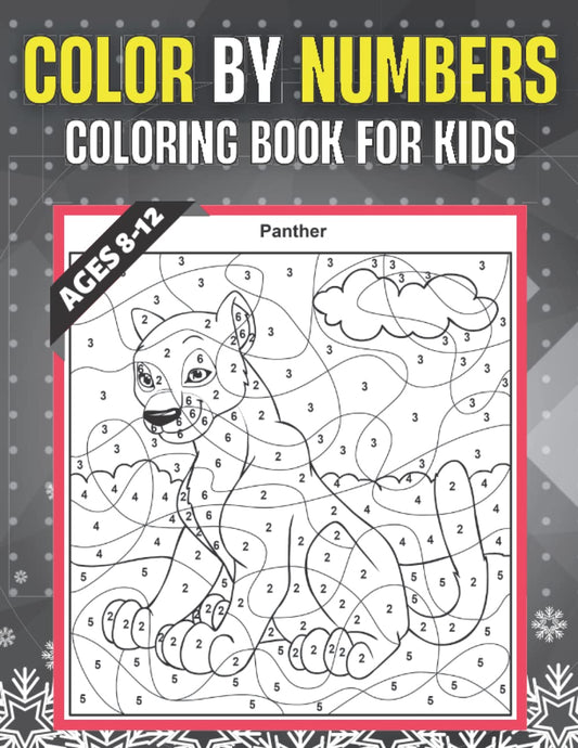 Color By Numbers Coloring Book For Kids Ages 8-12: Large Print Birds, Flowers, Animals and Pretty Patterns Color by Number coloring Books (kids coloring books ages 8-12) - 6224