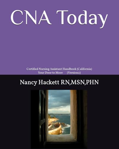 C N A Today: Certified Nursing Assistant Handbook Your Door to More - 5494