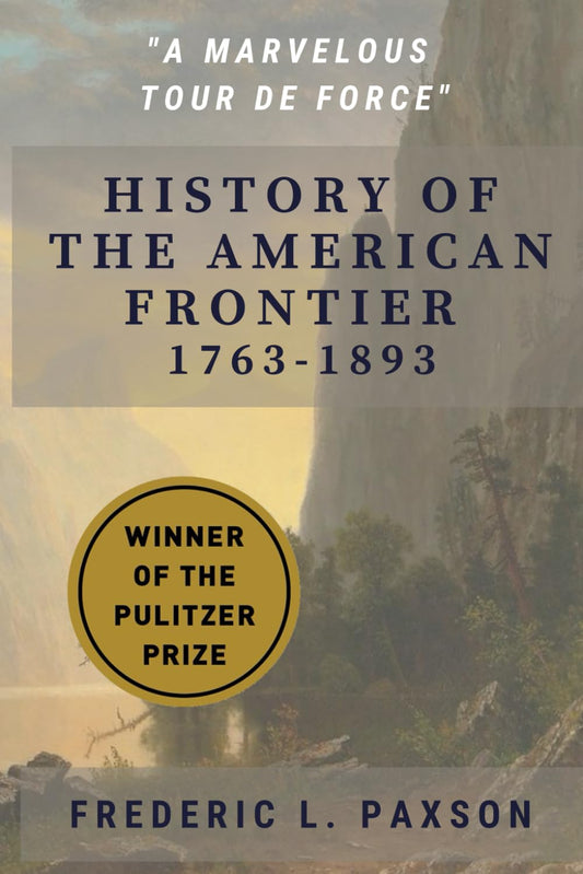 History of the American Frontier - 1763-1893 - 9587
