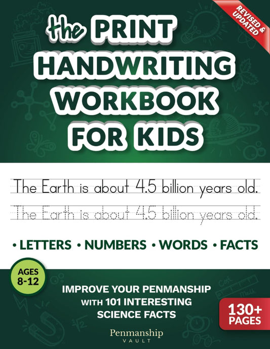The Print Handwriting Workbook for Kids: Improve your Penmanship with 101 Interesting Science Facts
