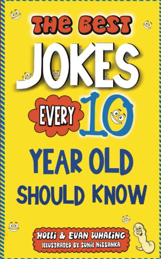 The Best Jokes Every 10 Year Old Should Know: Funny Kids Jokes to Make You Laugh (The Best Jokes for Kids) - 1965