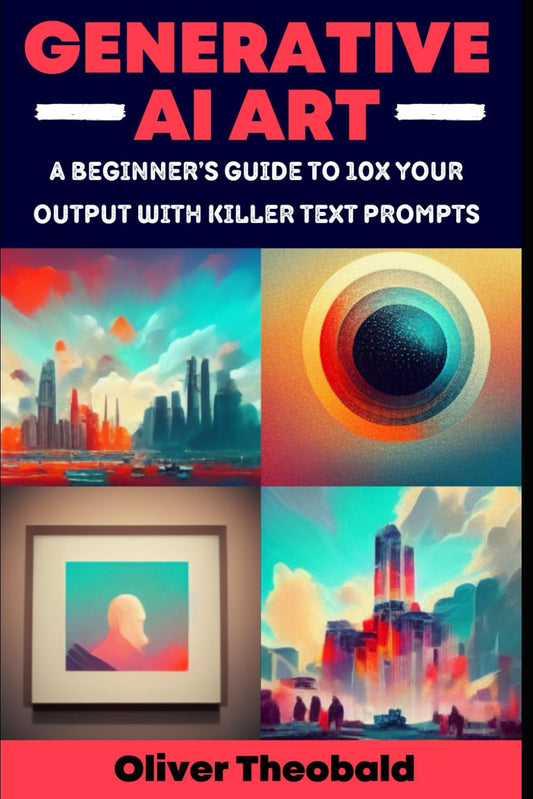 Generative AI Art: A Beginner’s Guide to 10x Your Output with Smart Text Prompts (Midjourney, DALL-E, Craiyon) (Learn AI & Text Prompt Engineering Series) - 8422