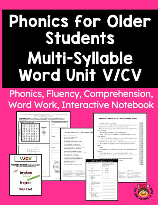 Phonics Workbook for Older Students Multi-Syllable Word Unit V/CV: Phonics, Fluency, Comprehension, Word Work, Interactive Notebook for Older Struggling Readers (Phonics Practice for Older Students)
