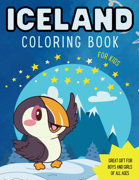 Iceland Coloring Book For Kids: Great Gift for Boys & Girls, All Ages