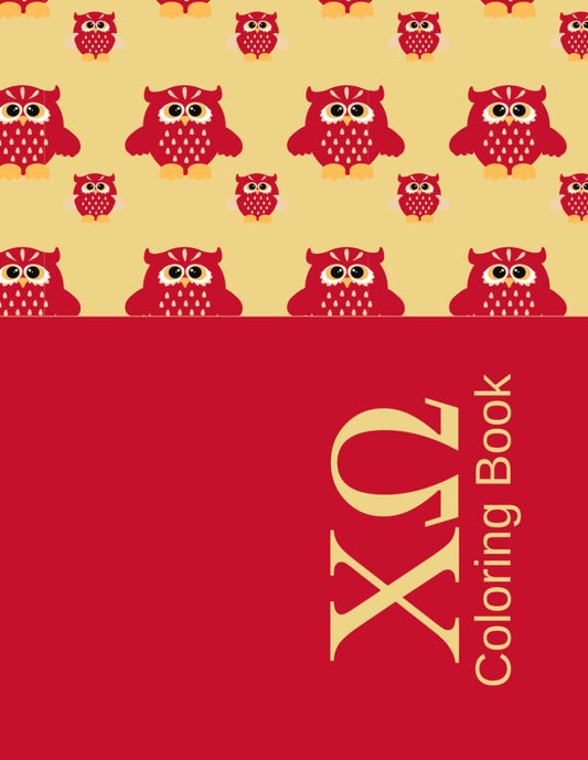 Chi Omega Coloring Book: Chi Omega Coloring Book is the perfect Birthday, Christmas, Bid Day, Little Sis or Big Sis Gift for Chi O Active Members, New Members, or Alumni.