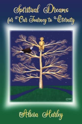Spiritual Dreams for Our Journey to Eternity - 7091