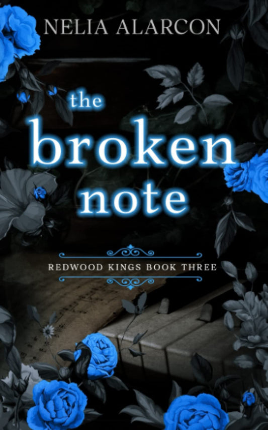 The Broken Note: Dark High School Bully Romance (Redwood Kings) - 9008