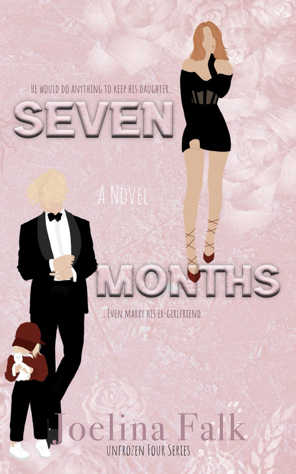 Seven Months (Unfrozen Four)