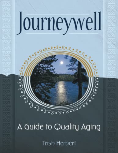Journeywell: A Guide to Quality Aging - 3909