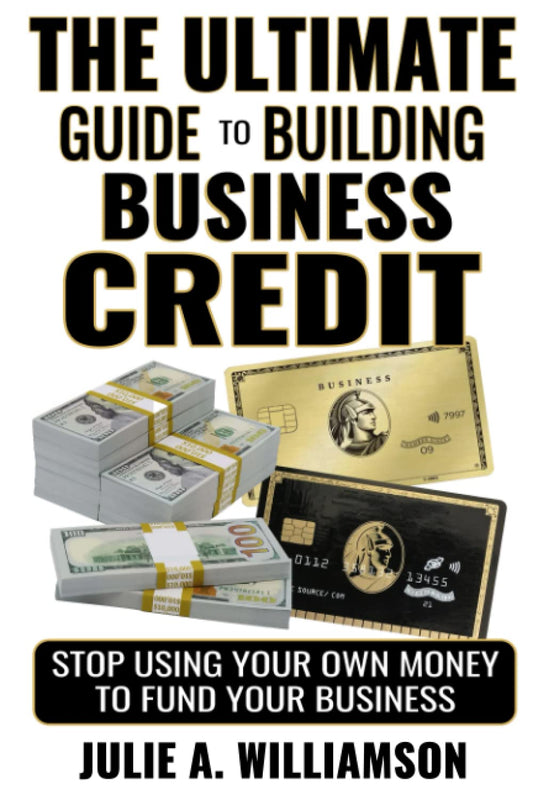 The Ultimate Guide to Building Business Credit - 7540
