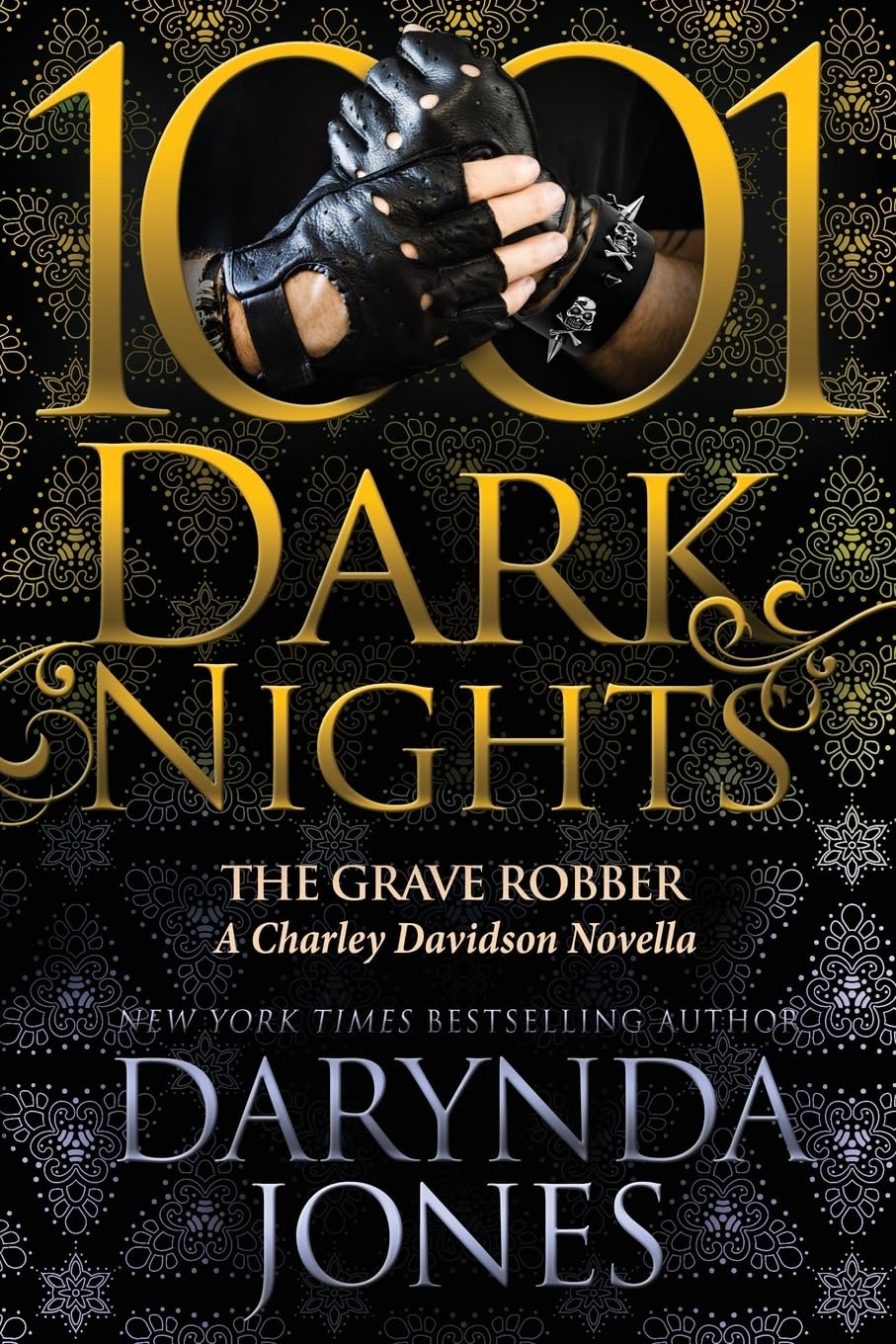 The Grave Robber: A Charley Davidson Novella (1001 Dark Nights)