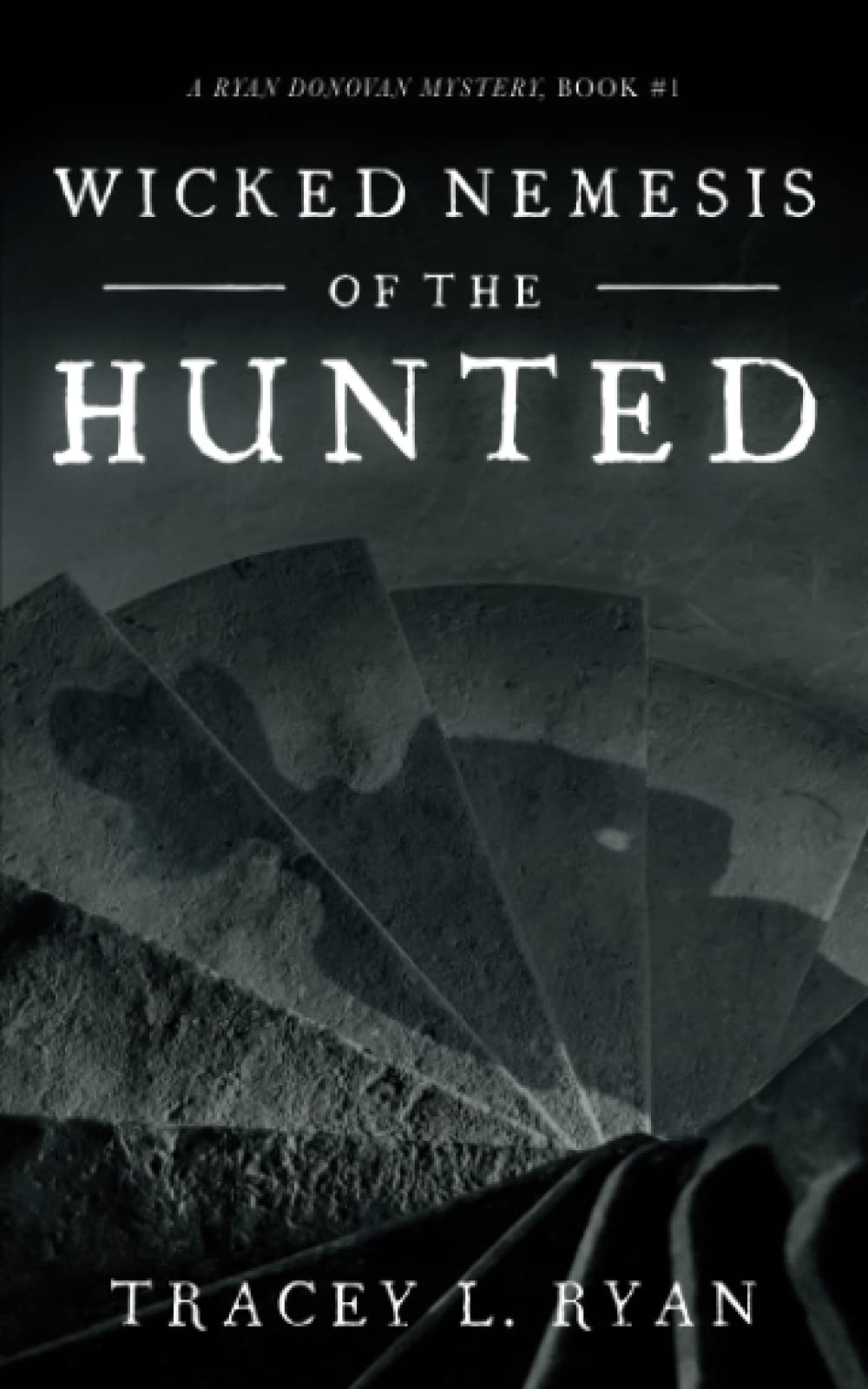 Wicked Nemesis of the Hunted: A Ryan Donovan Mystery (Wicked Game of the Hunter)