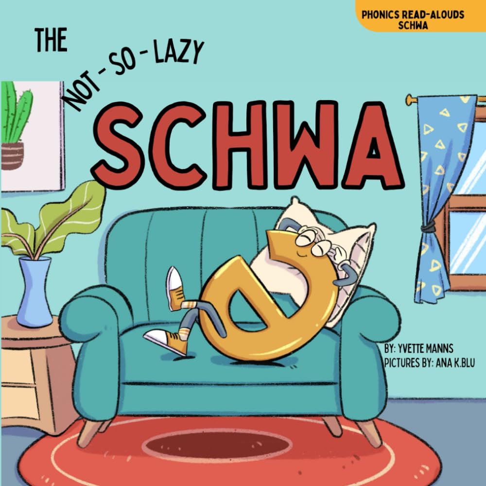 The Not-So-Lazy Schwa (Phonics Read-Alouds Series) - 7552