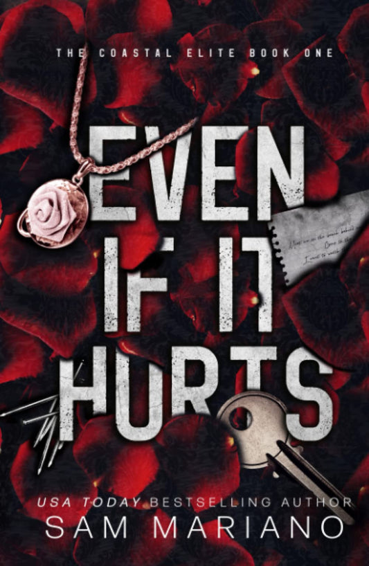 Even if it Hurts: (Coastal Elite, #1) - 8283