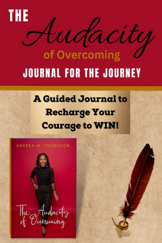 The Audacity of Overcoming: The Workbook Journal