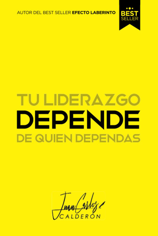 DEPENDE: Tu liderazgo depende de quien dependas. (Spanish Edition) - 4911