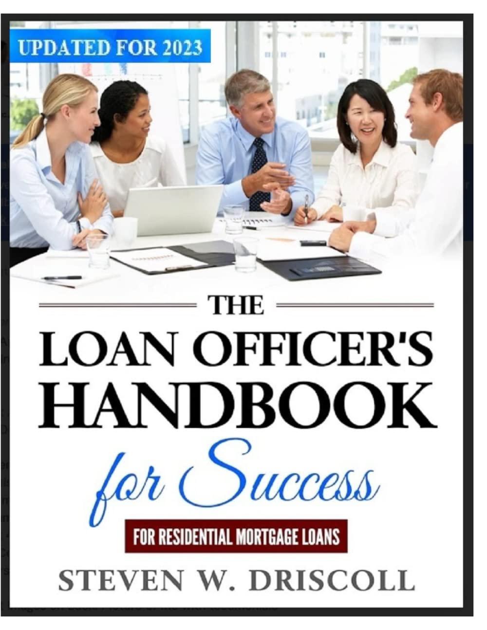 The Loan Officer's Handbook for Success: Updated for 2023 - 7944