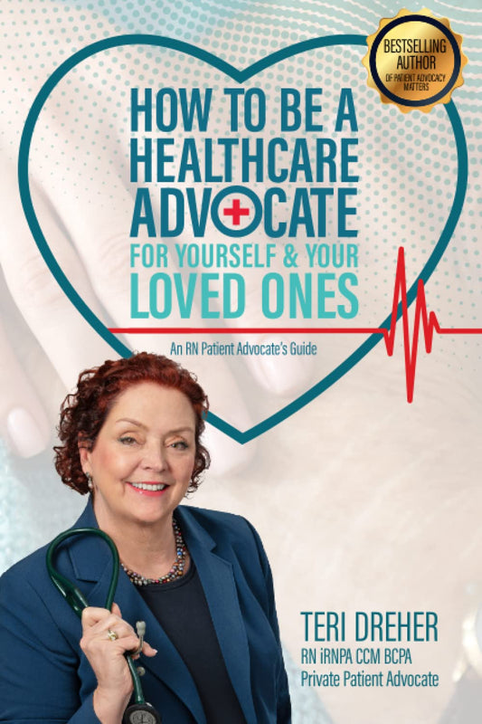 How To Be A Healthcare Advocate For Yourself and Your Loved Ones - 3083