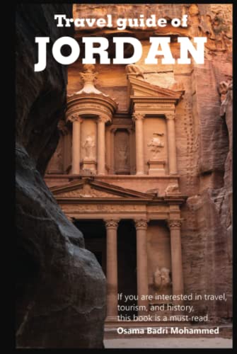 Travel Guide of Jordan : everything you need to know about jordan, petra and more: If you are interested in travel, tourism, and history, this book is a must-read. - 63