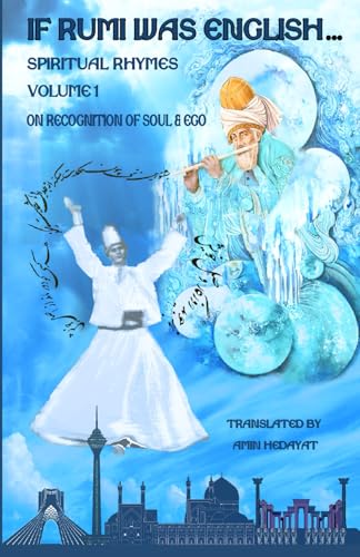If Rumi Was English - Volume 1: On Recognition of Soul & Ego - 7986