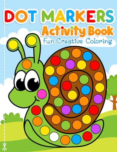 Dot Markers Activity Book Fun Creative Coloring: Toddler Craft Fill the Dots, Cut Pages. For Kids Ages 2-5 - 9715
