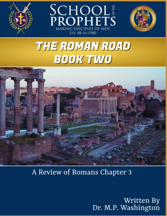 The Roman Road Book Two: A Review of Romans Chapter Three - 830