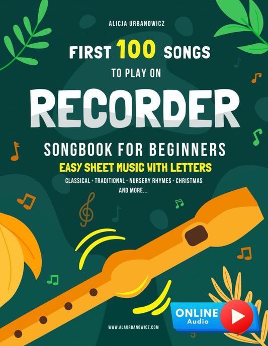 First 100 Songs to Play on Recorder I Songbook for Beginners: Easy Sheet Music with Letters I Big Book for Kids Teens Adults I Teachers and Students ... 100 Songs Series: Easy Music for Beginners) - 8534