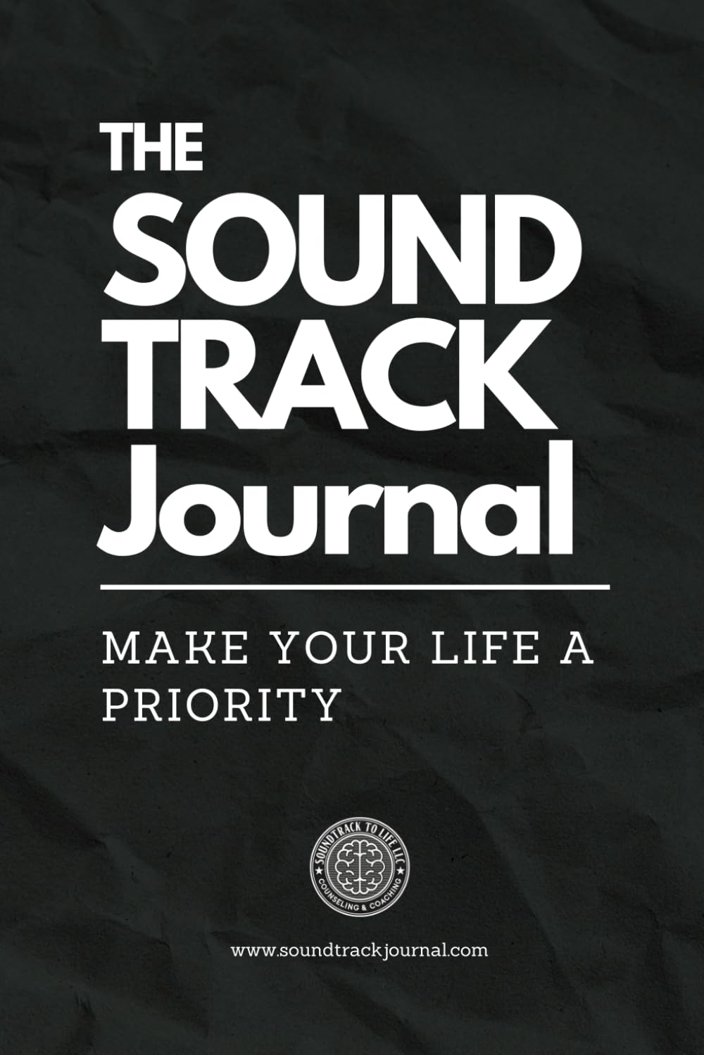 The Soundtrack Journal: Make Your Life a Priority! - 3250
