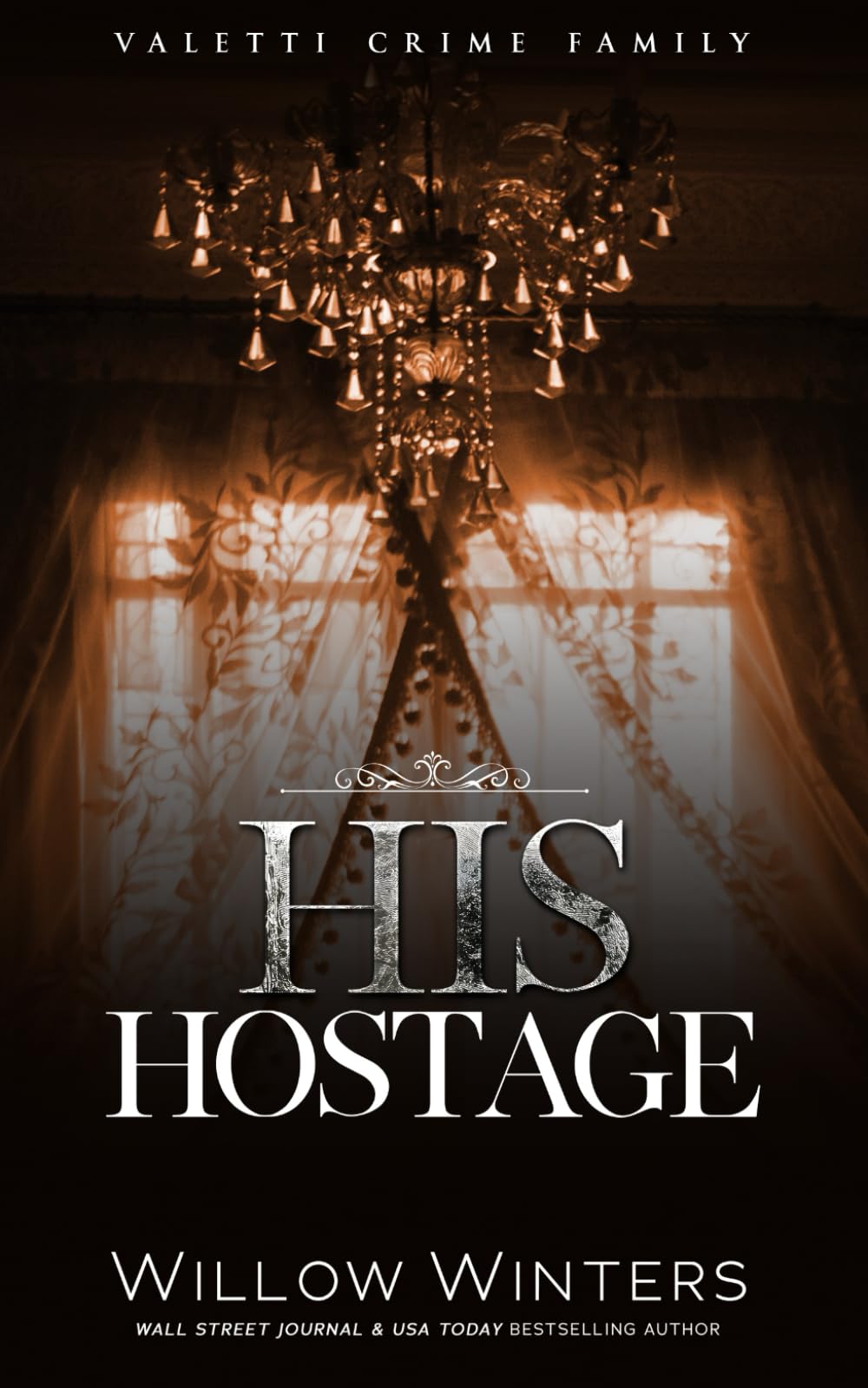 His Hostage: A Bad Boy Mafia Romance (Valetti Crime Family)