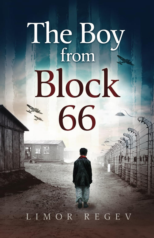 The Boy From Block 66: A WW2 Jewish Holocaust Survival True Story (Heroic Children of World War II) - 9525