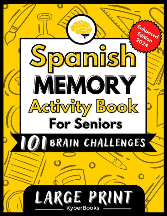 Spanish Activity Book for Seniors and Adults: 101 relaxing memory activities, easy puzzles, games and much more to strengthen memory (Spanish Edition) - 4788