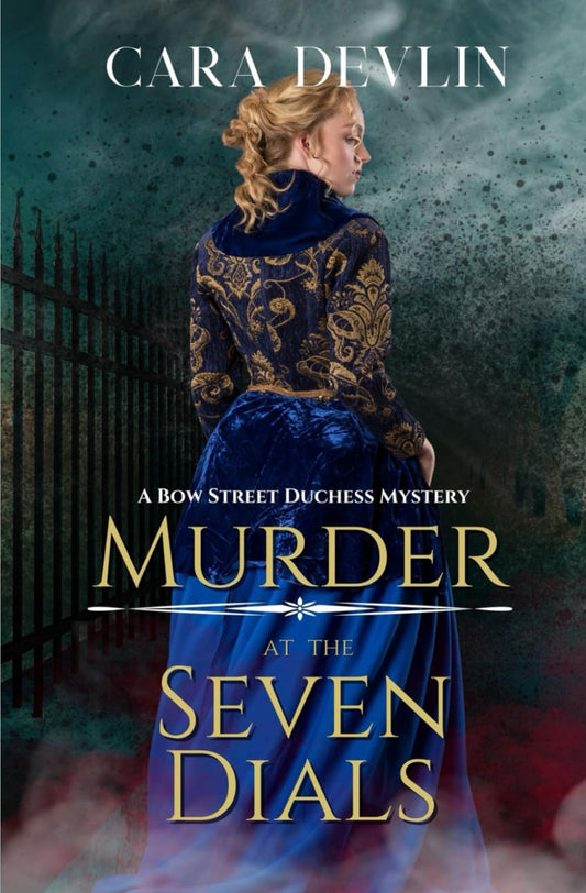 Murder at the Seven Dials: A Bow Street Duchess Mystery (A Romantic Regency Historical Mystery) (Bow Street Duchess Mystery Series) - 4163