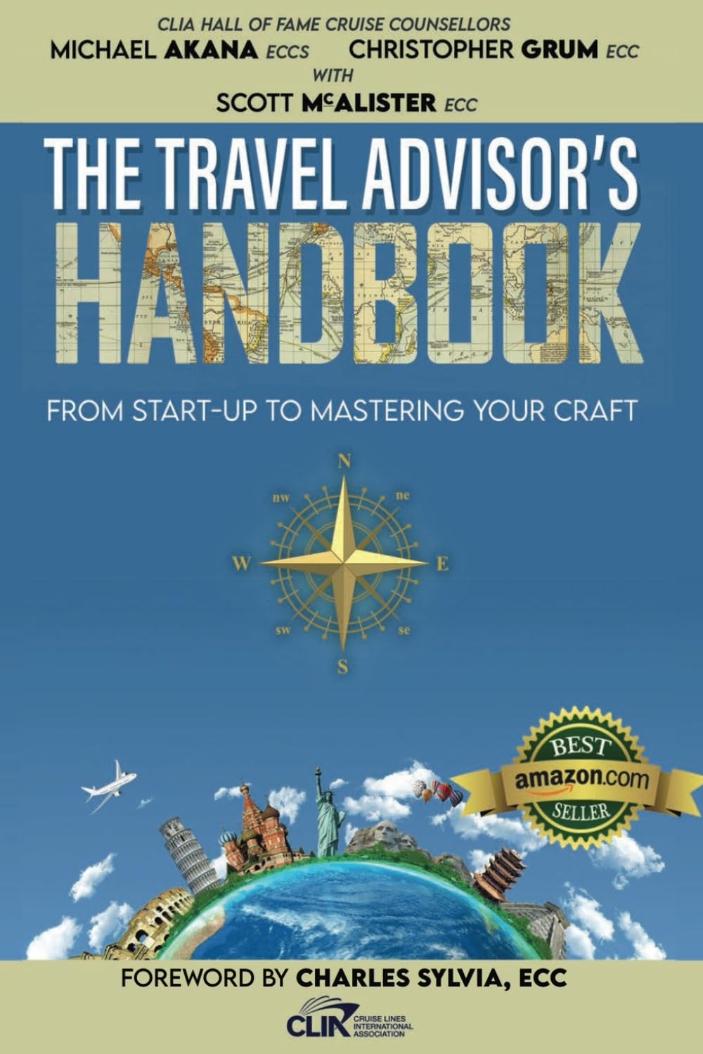 The Travel Advisor's Handbook: From Start-up to Mastering Your Craft