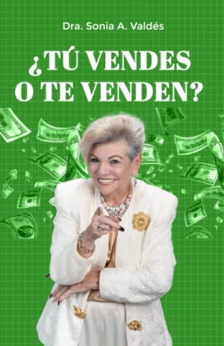 ¿Tú vendes o te venden? (Spanish Edition) - 7308